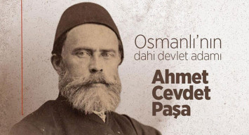 Ahmet Cevdet Paşa Kimdir?