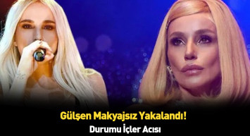 Çirkin kadın yok makyajsız kadın var! Gülşen'in makyajsız hali ortalığı karıştırdı