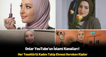 Her tesettürlü kadının takip etmesi gereken tesettürlü youtuberlar!