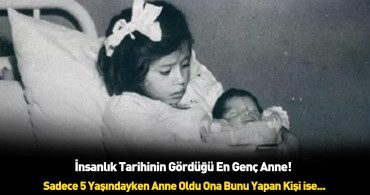 Dünyanın en genç annesi 5 yaşındaki Lina'nın trajik öyküsü