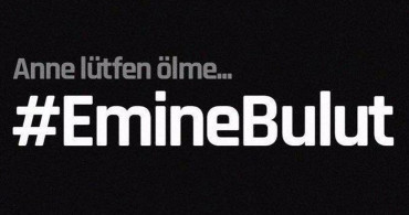 Ünlü İsimler Emine Bulut Vahşetine Sessiz Kalmadı
