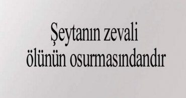 İnsanın İki Değil Üç Kez Düşünmeye Sevk Eden Atasözlerimiz