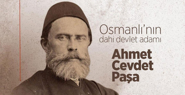 Ahmet Cevdet Paşa Kimdir?