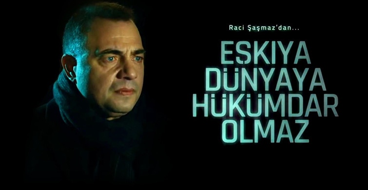 Eşkiya Dünyaya Hükümdar Olmaz Dizisi Konusu Ne, Oyuncuları Kimler? Hangi Kanalda? 