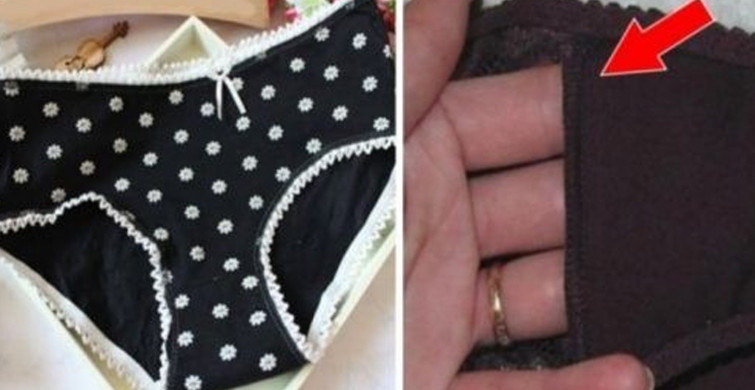 İç çamaşırına konulan kumaşın amacı nedir? Ne işe yaradığını öğrenince çok şaşıracaksınız
