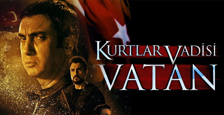 Kurtlar Vadisi Vatan Dizisine Sürprizi İsim Geliyor!