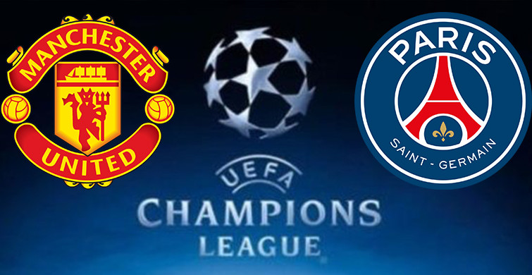 Manchester United PSG Maçı Ne Zaman Hangi Kanalda