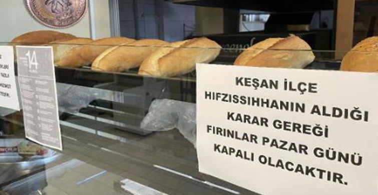 O İlçede Pazar Günü Fırınlar da Kapalı Olacak!
