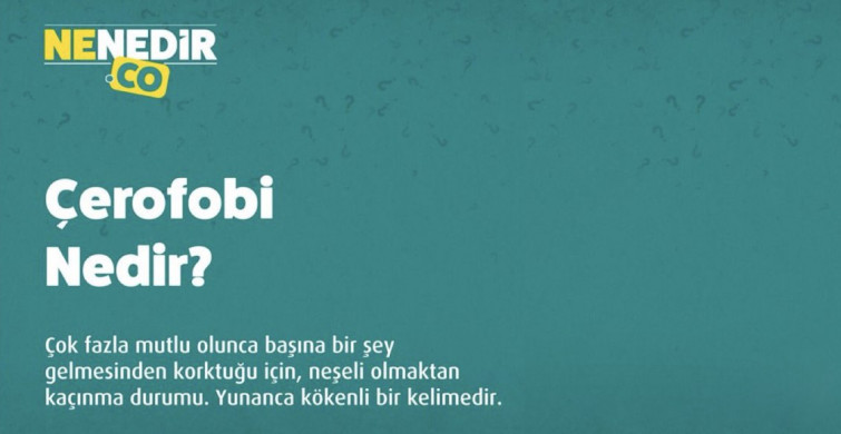 Çerofobi nedir?
