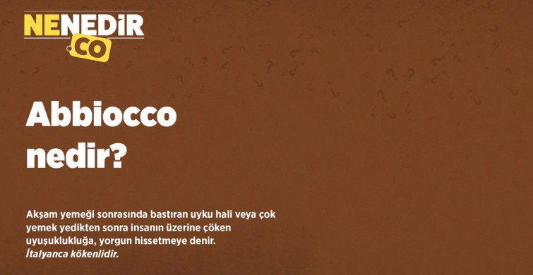 Abbiocco nedir?