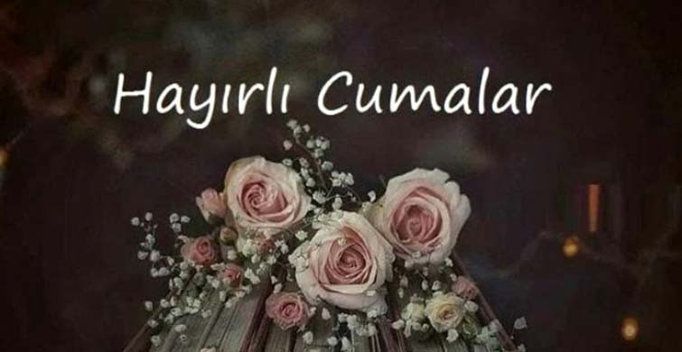 En Güzel Resimli Cuma mesajları 2019