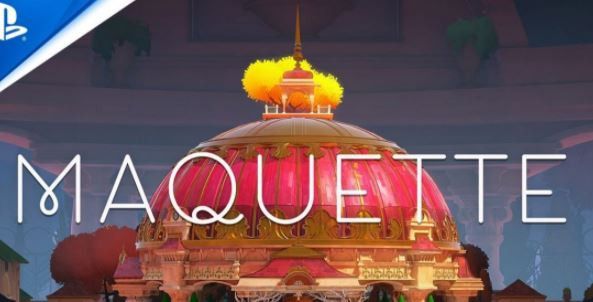 MAQUETTE (Yalnızca PS5)