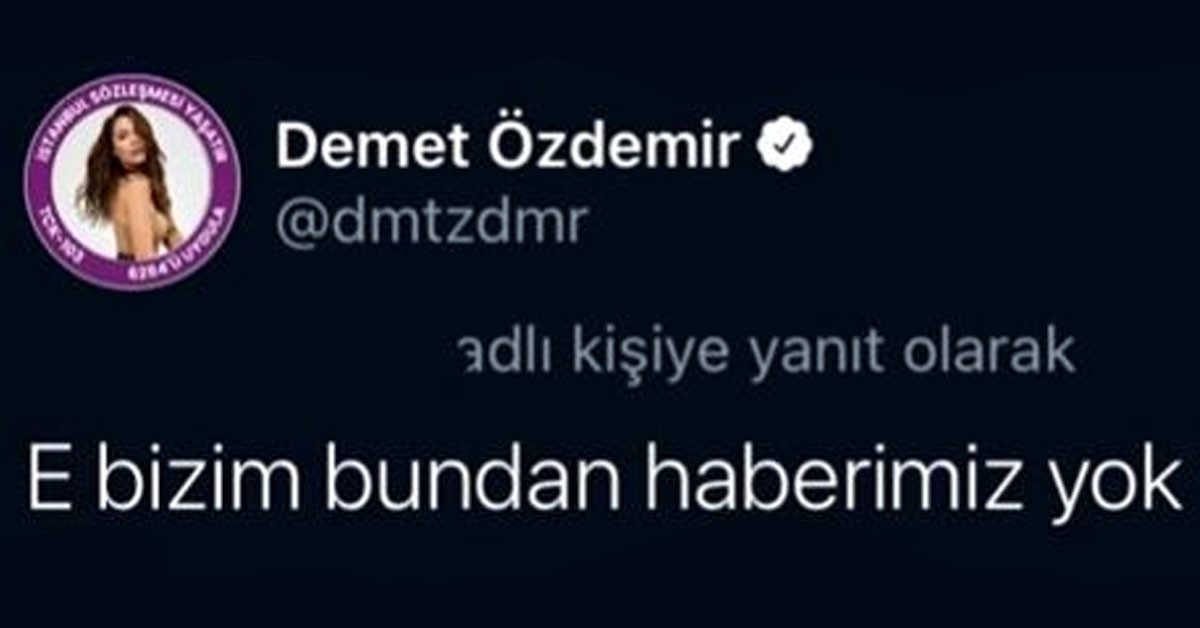 Demet Özdemir'den Yanıt Gecikmedi
