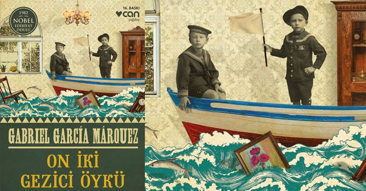ON İKİ GEZİCİ ÖYKÜ / GABRIEL GARCIA MARQUEZ