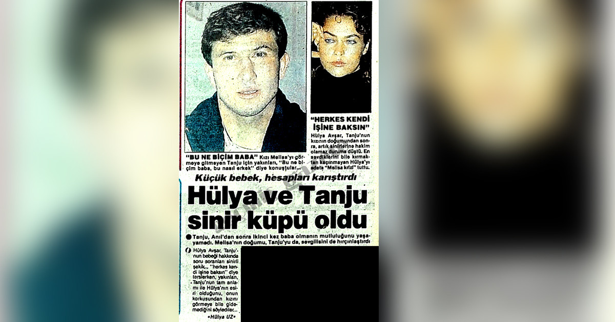 TANJU ÇOLAK HÜLYA AVŞAR AŞKININ DETAYLARI