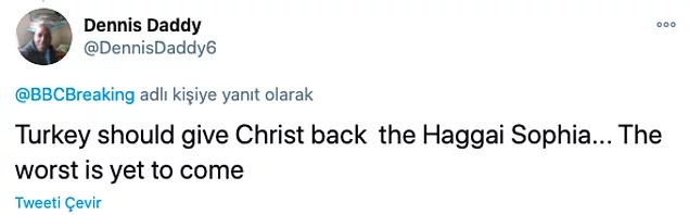 "Türkiye Ayasofya'yı Hristiyanlara geri vermeli. Daha en kötüsü gelmedi."