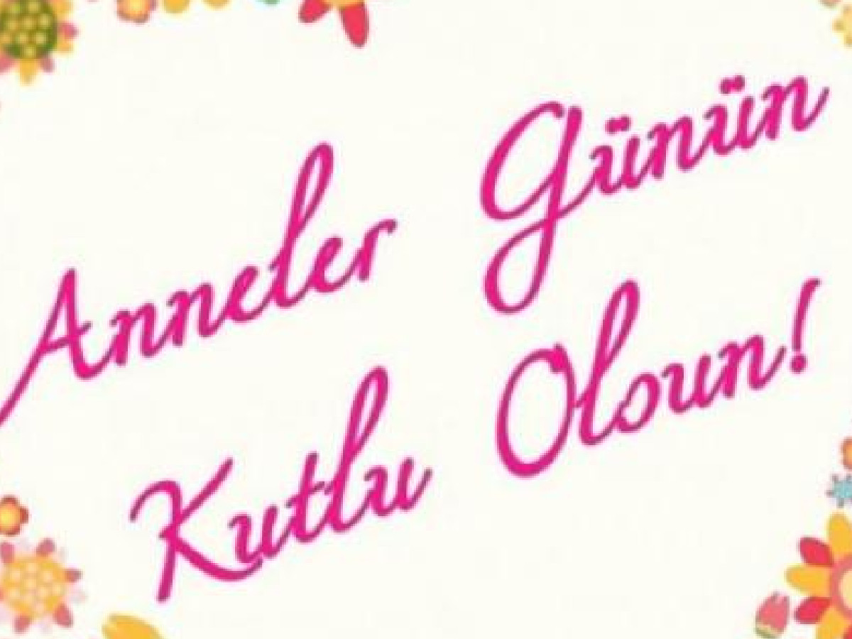 Anneler günü nezaman