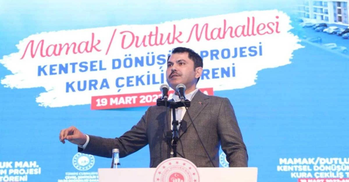 Bakan Kurum Mamak Kentsel Dönüşüm-1 Bakan Kurum Mamak Kentsel Dönüşüm-1