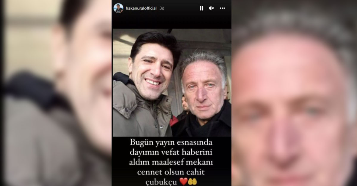 Hakan Ural vefat haberiyle yıkıldı