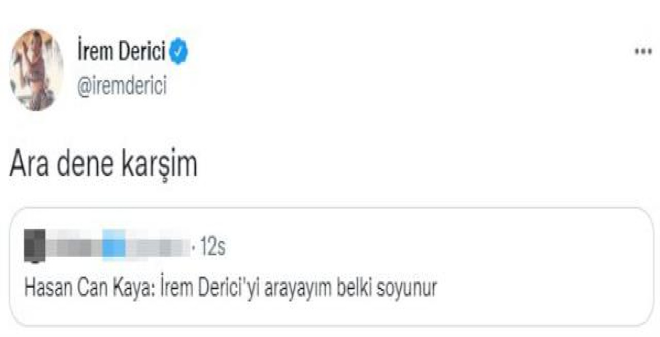 İrem Derici Hasan Can Kaya diyaloğu