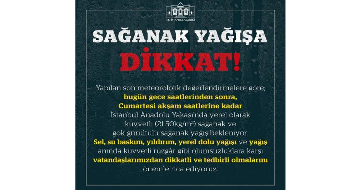 İstanbul Valiliği Sağanak Yağış