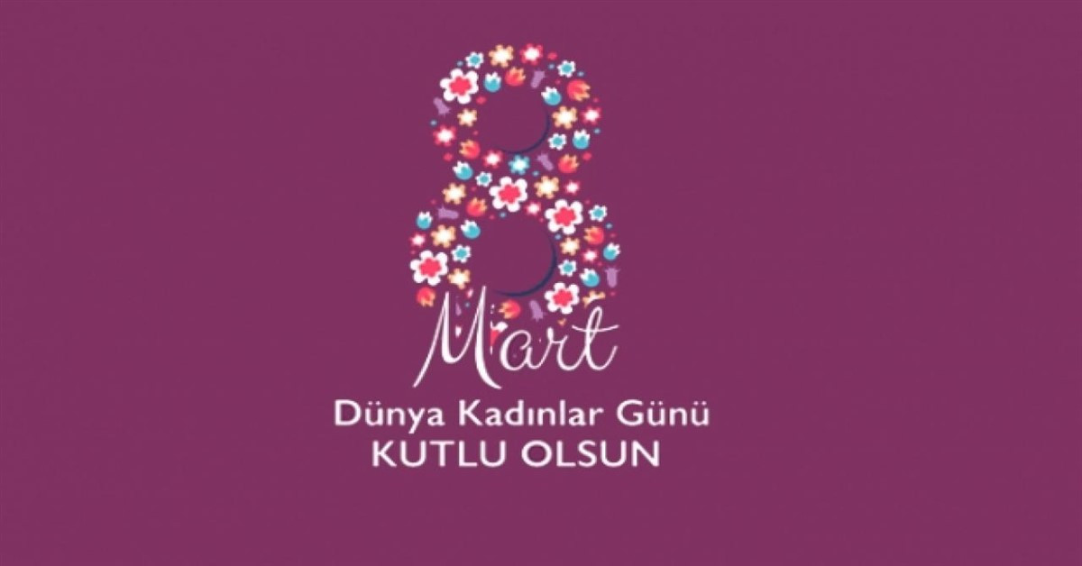 Dünya Kadınlar Günü Dünya Kadınlar Günü
