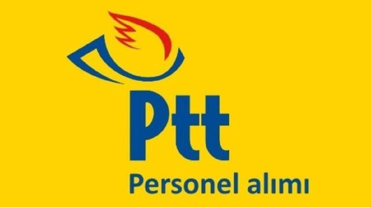 PTT personel alımı başvuru şartları neler
