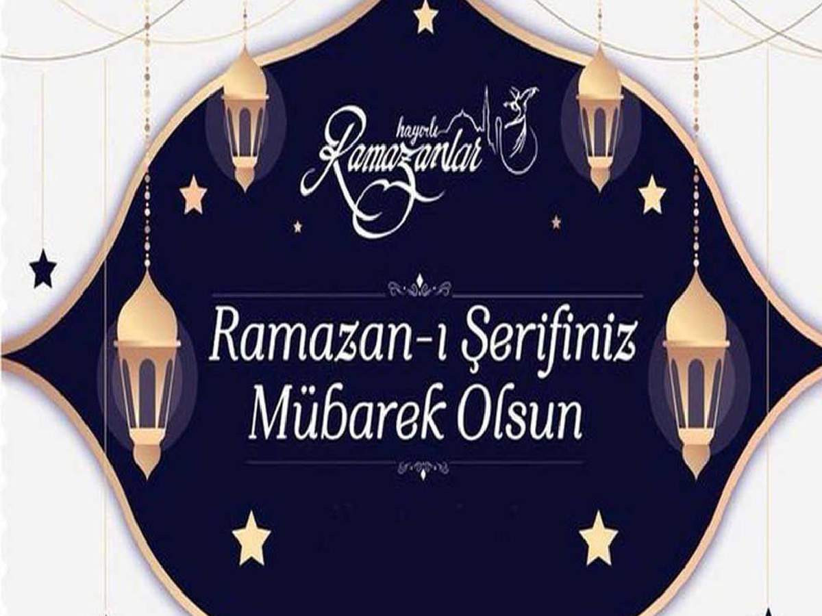 Ramazan ayı 2022 mesajlar Ramazan ayı 2022 mesajlar