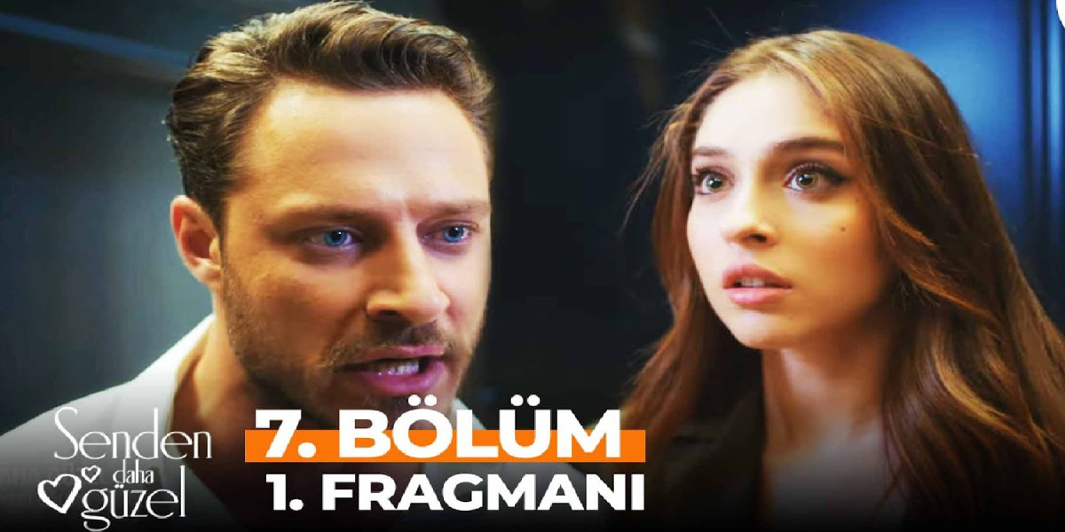 Senden Daha Güzel 7. bölüm fragmanı