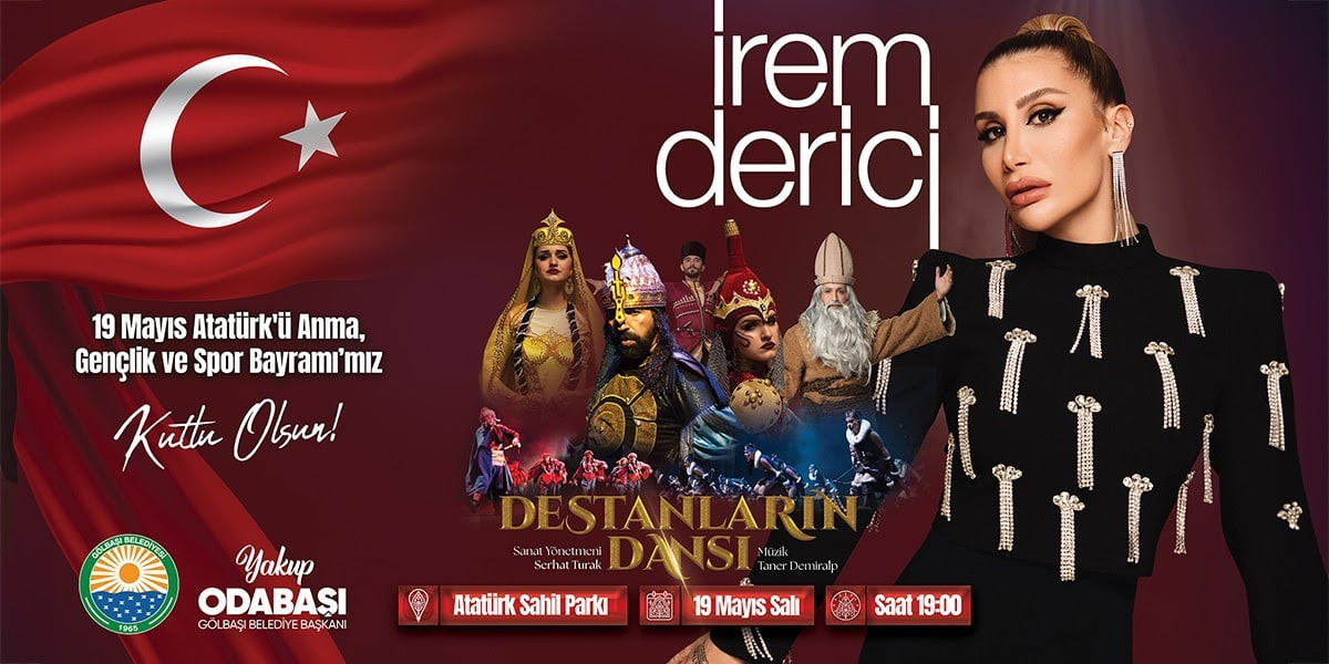 19 MAYIS ATATÜRK’Ü ANMA, GENÇLİK VE SPOR BAYRAMI, GÖLBAŞI’NDA KONSERLER VE GÖSTERİLERLE...
