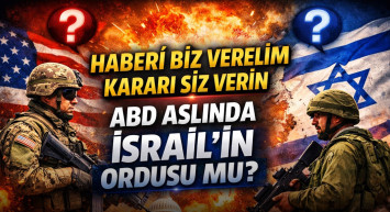ABD aslında İsrail’in Ordusu mu?