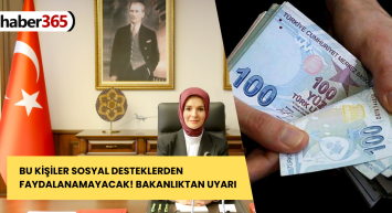 Aile Bakanlığı’ndan net açıklama geldi! Bu kişiler bu saatten sonra destek ödemelerinden faydalanamayacak