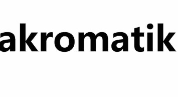 Akromatik nedir? Akromatik kelimesi nelerde kullanılmaktadır? Akromatik kelimesinin anlamı