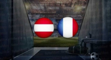 Avusturya - Fransa maçı ne zaman hangi kanalda?