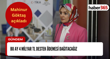 Bakan Göktaş’tan beklenen yardım açıklaması geldi! Aylık toplam destek ödeme miktarı açıklandı