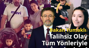 Bakan Yumaklı’dan Böcek Ailesi Açıklaması: “Talihsiz Olay Tüm Yönleriyle İnceleniyor”