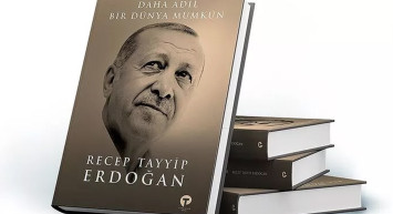 Başkan Erdoğan'ın Kitabı Daha Adil Bir Dünya Mümkün'ün Konusu Nedir?
