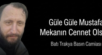 Batı Trakya Türk basın dünyası yasta: Mustafa Şargo hayatını kaybetti