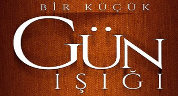 Bir Küçük Gün Işığı hangi gün yayınlanacak? Bir Küçük Gün Işığı konusu ve oyuncuları