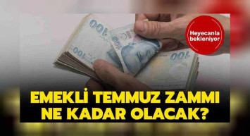 Emekli memur maaşı Temmuz ayı yüzde 30.3 zam geliyor! Maaşı 2.500, 3.293, 6.429 TL SSK, Bağ-Kur ve memur emekliler için kaç TL olaması planlanıyor
