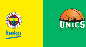 Fenerbahçe Beko-Unics Kazan Maçı Ne Zaman?