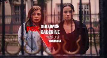 FOX TV yeni dizisi Gülümse Kaderine 1. bölüm tanıtım fragmanı yayınlandı