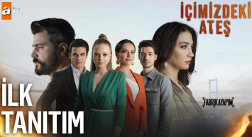 İçimizdeki Ateş dizisinin yayın tarihi belli oldu mu? İçimizdeki Ateş hangi gün, ne zaman başlıyor?