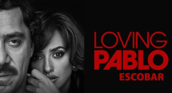Loving Pablo film konusu ve oyuncuları