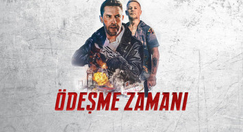 Ödeşme Zamanı Filmi Konusu Nedir?