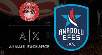 Olimpia Milano-Anadolu Efes Maçı Ne Zaman?