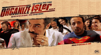 Organize İşler filmi nerede çekildi, kadrosunda kimler var? Organize İşler filmi konusu ve oyuncuları