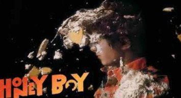 Şeker Çocuk – Honey Boy film konusu ve oyuncuları