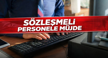 Sözleşmeli personele kadro düzenlemesi Resmi Gazete’de yayımlandı