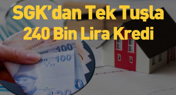 Tüm bankaları unutun! SGK, emekli ve sigortalılara 240 bin lira konut kredisi veriyor. SGK'nın verdiği krediden kimler faydalanabilir?